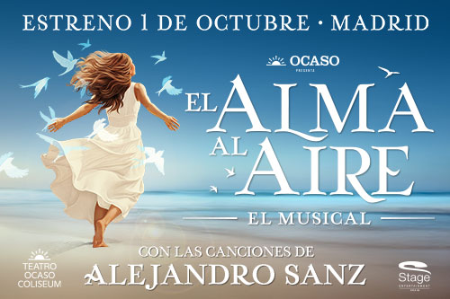 El Alma al Aire, El Musical de Alejandro Sanz
